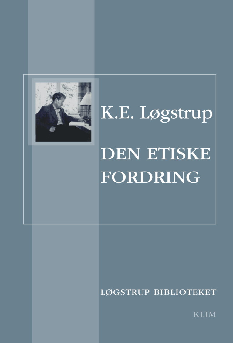 Den etiske fordring af K. E. Løgstrup - Forlaget KLIM