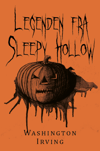 Legenden fra Sleepy Hollow (Nyillustreret)