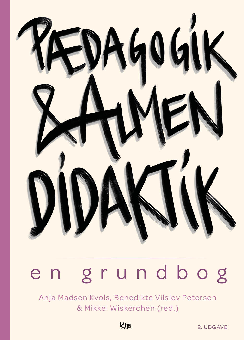 Pædagogik og almen didaktik (2. udgave)