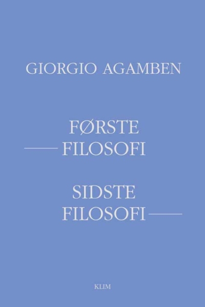 Første filosofi, sidste filosofi